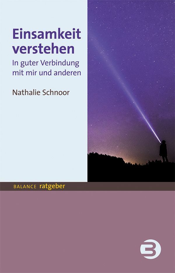 Einsamkeit verstehen (Nathalie Schnoor)
