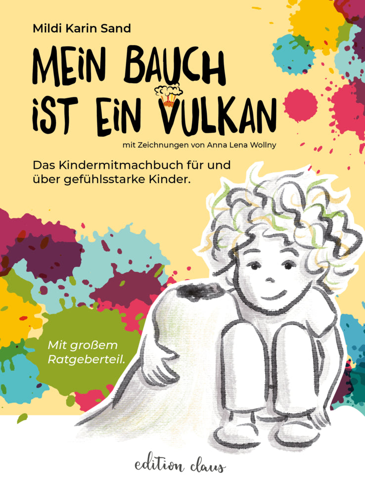 Mein Bauch ist ein Vulkan (Mildi Karin Sand)