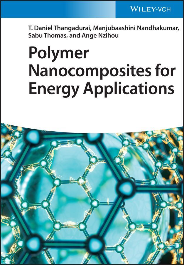 Polymer Nanocomposites for Energy Applications (T. Daniel Thangadurai)