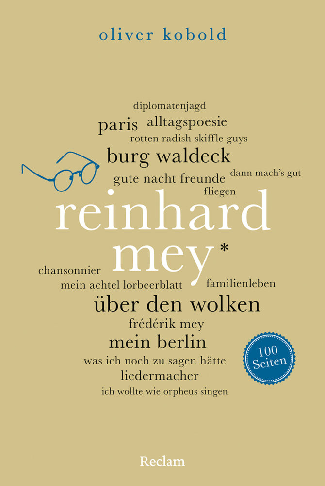 Reinhard Mey. 100 Seiten (Oliver Kobold)