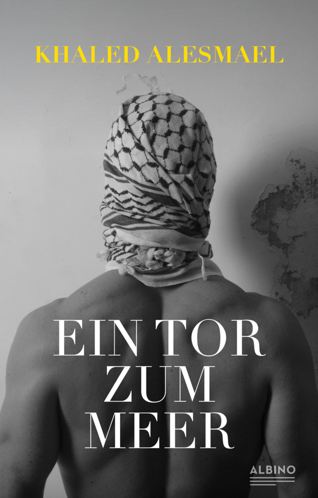 Ein Tor zum Meer (Khaled Alesmael)