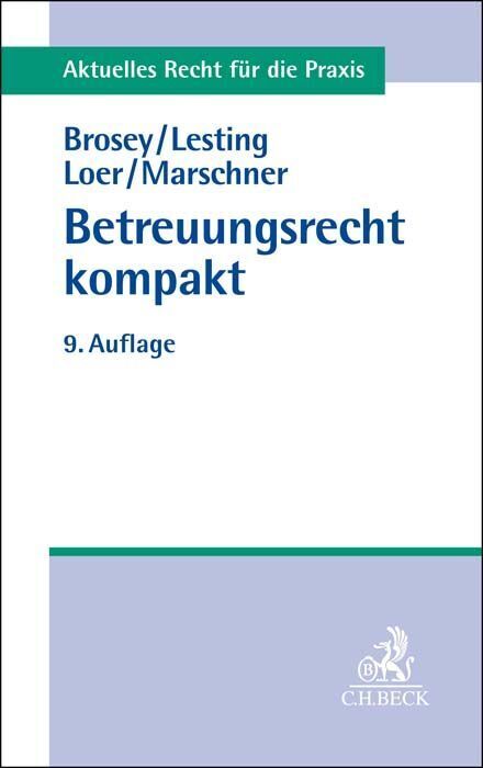 Betreuungsrecht kompakt (Dagmar Brosey)