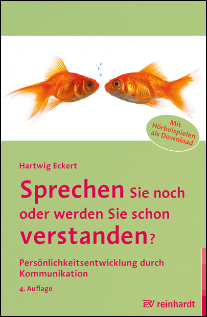 Sprechen Sie noch oder werden Sie schon verstanden? (Hartwig Eckert)