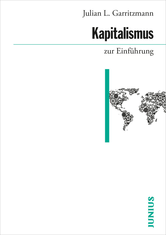 Kapitalismus zur Einführung (Julian L. Garritzmann)