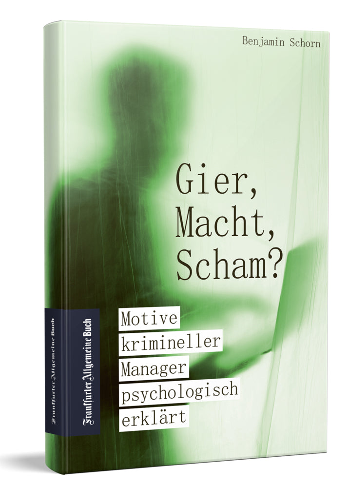 Gier, Macht, Scham? (Benjamin Knull (Geb. Schorn))