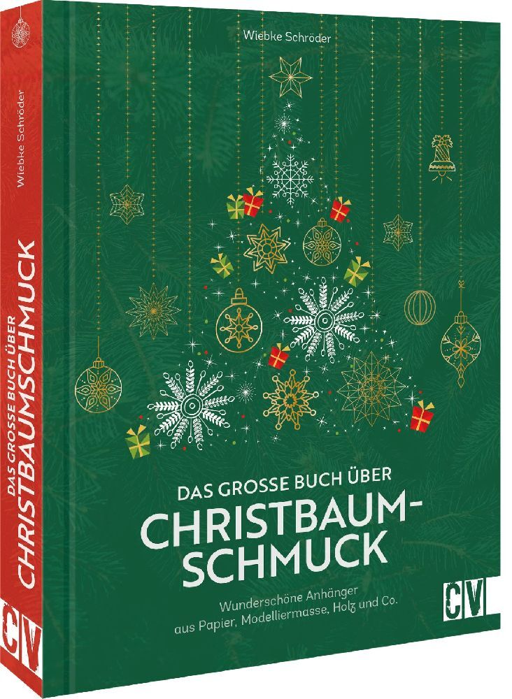 Das große Buch über Christbaumschmuck (Wiebke Schröder)
