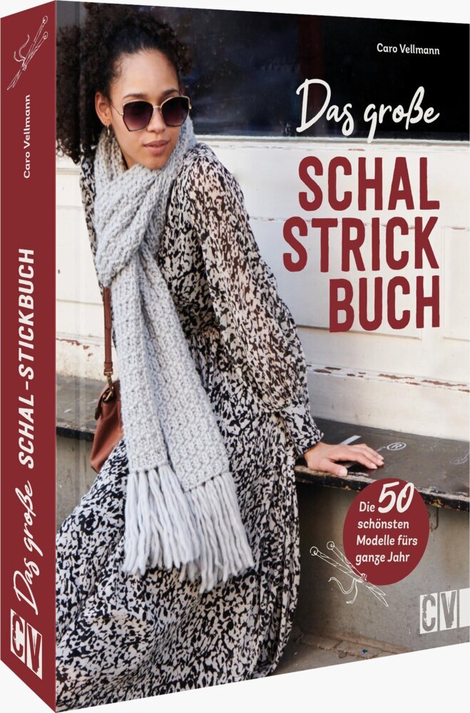 Das große Schal-Strickbuch (Caro Vellmann)