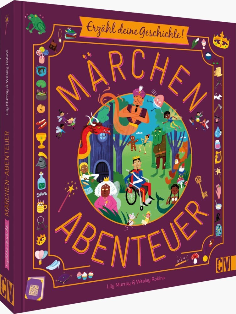 Erzähl deine Geschichte! Märchenabenteuer (Lily Murray)