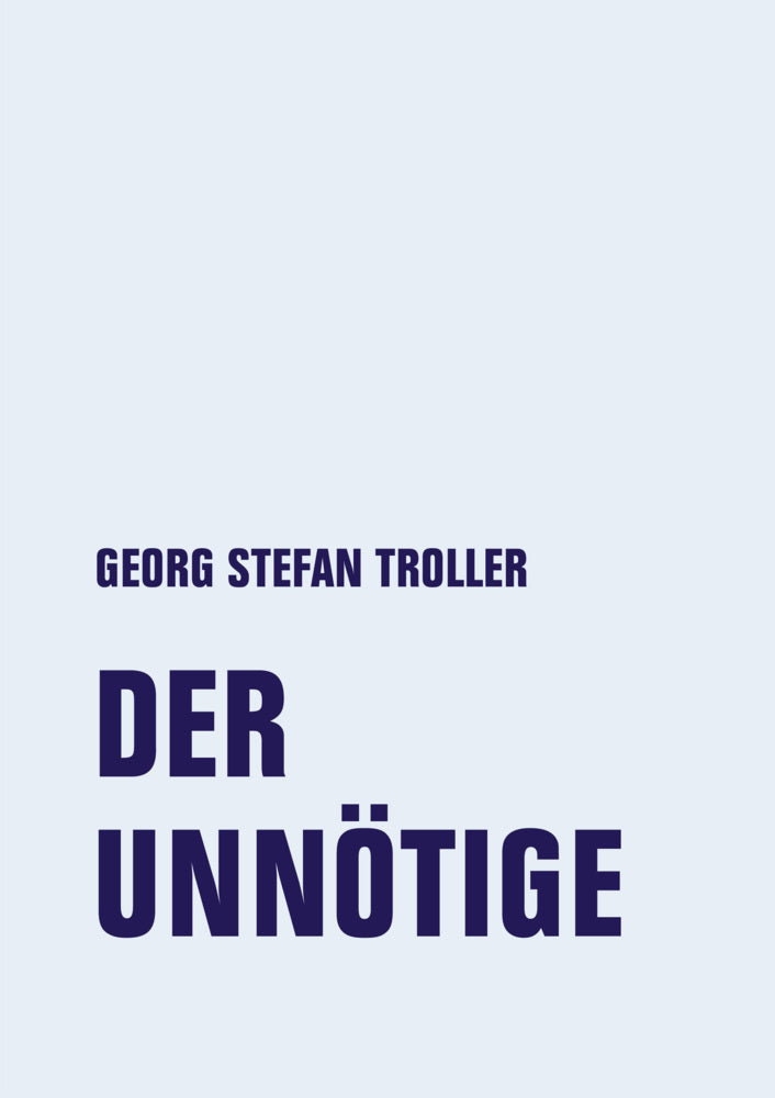 Der Unnötige (Georg Stefan Troller)