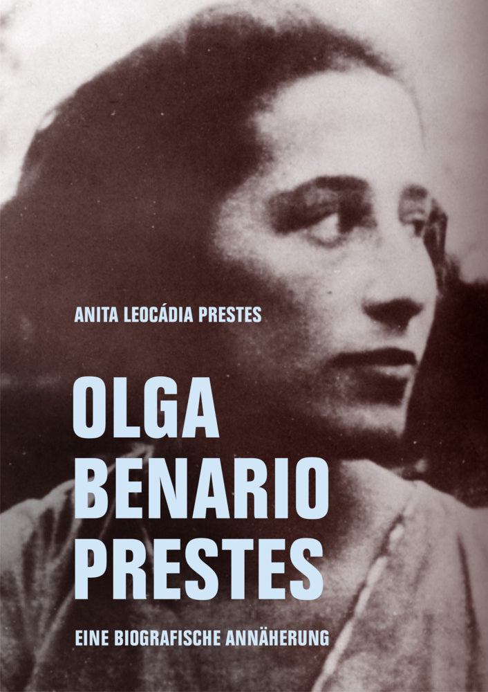Olga Benario Prestes (Anita Leocádia Prestes)