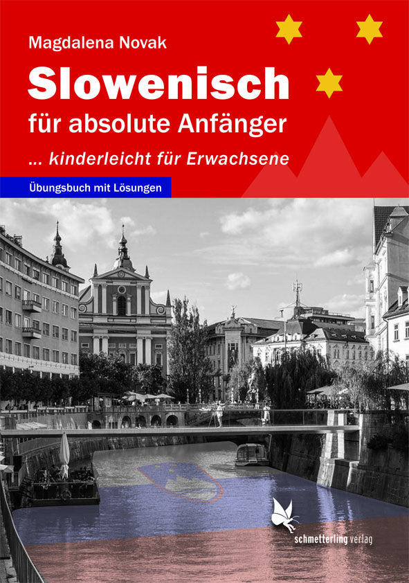 Slowenisch für absolute Anfänger ... (Magdalena Novak)