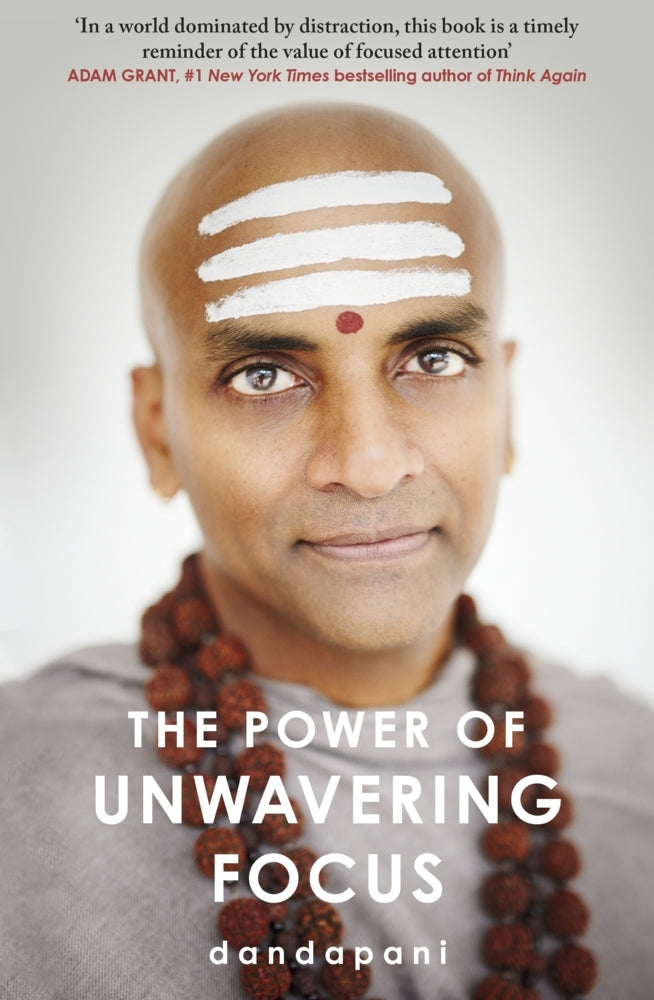 The Power of Unwavering Focus (Dandapani)