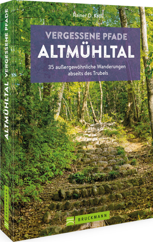 Vergessene Pfade Altmühltal (Rainer D. Kröll)