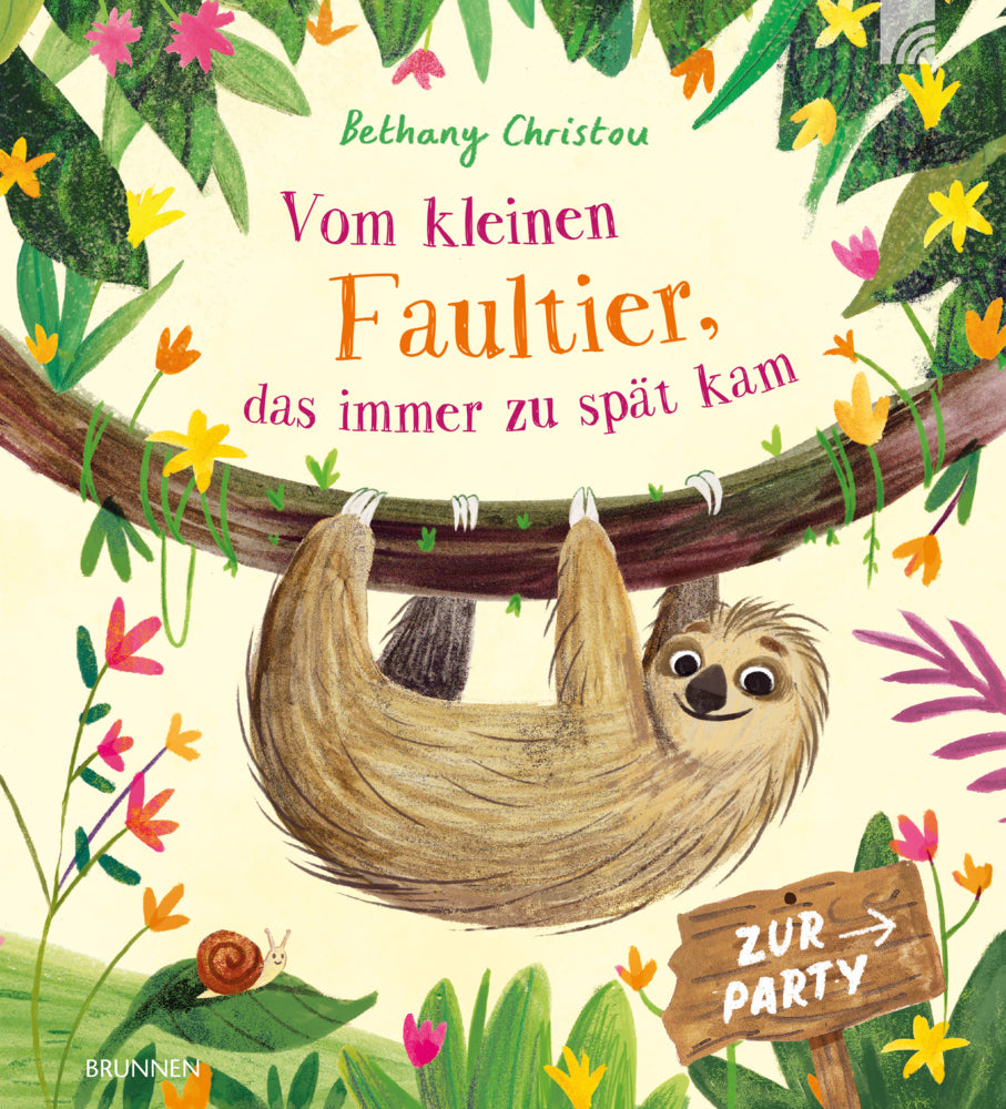 Vom kleinen Faultier, das immer zu spät kam (Bethany Christou)