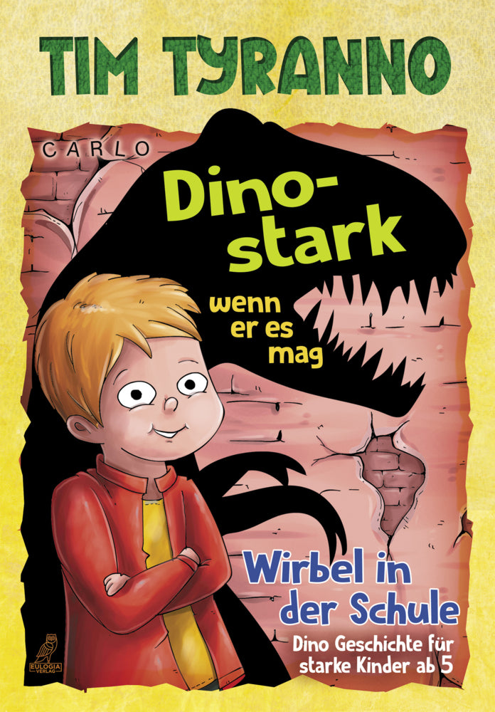 Tim Tyranno - Dino-stark, wenn er es mag (Carlo)