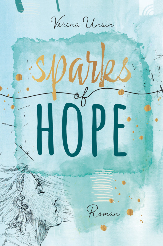 Sparks of Hope (Verena Unsin)