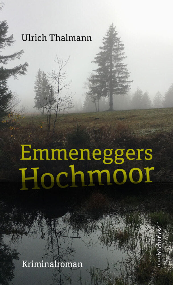 Emmeneggers Hochmoor (Ulrich Thalmann)