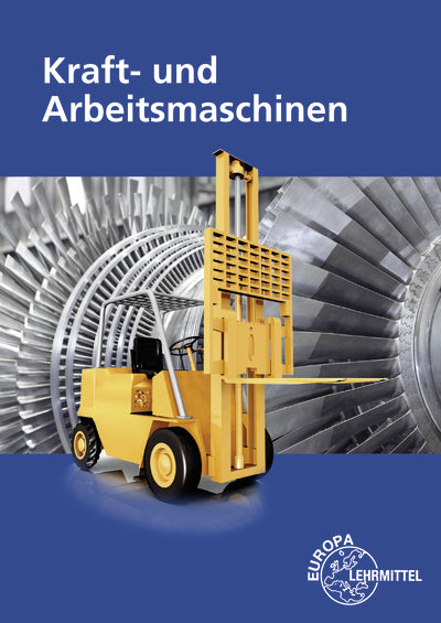 Kraft- und Arbeitsmaschinen (Ewald Bach)