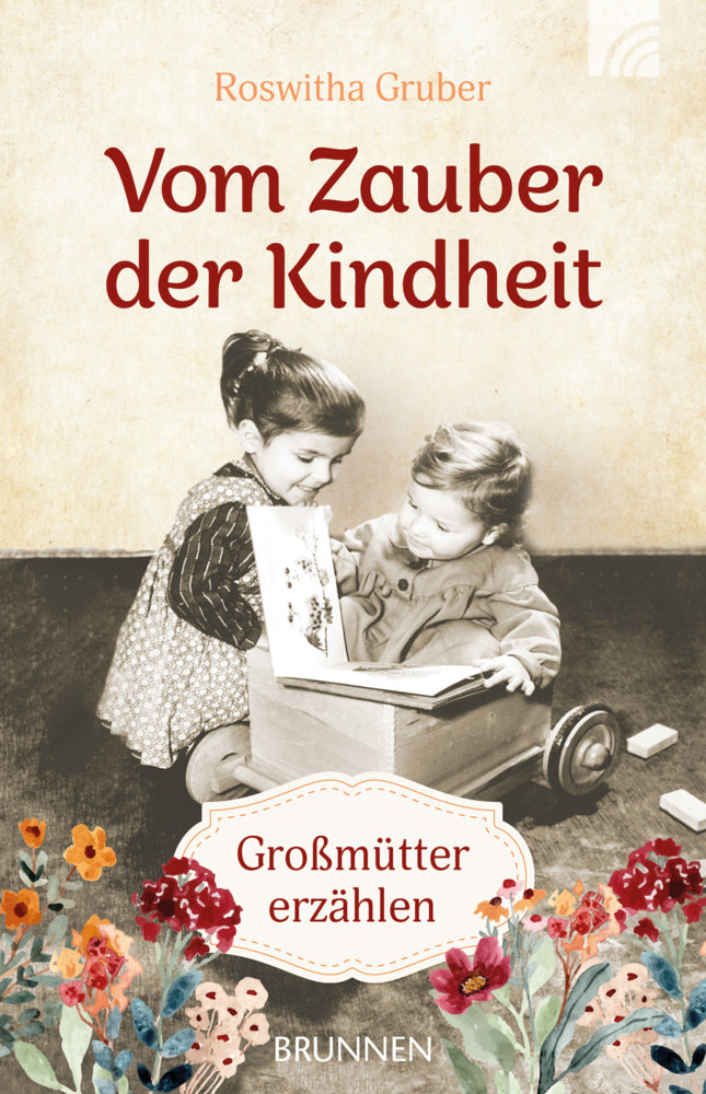 Vom Zauber der Kindheit (Roswitha Gruber)