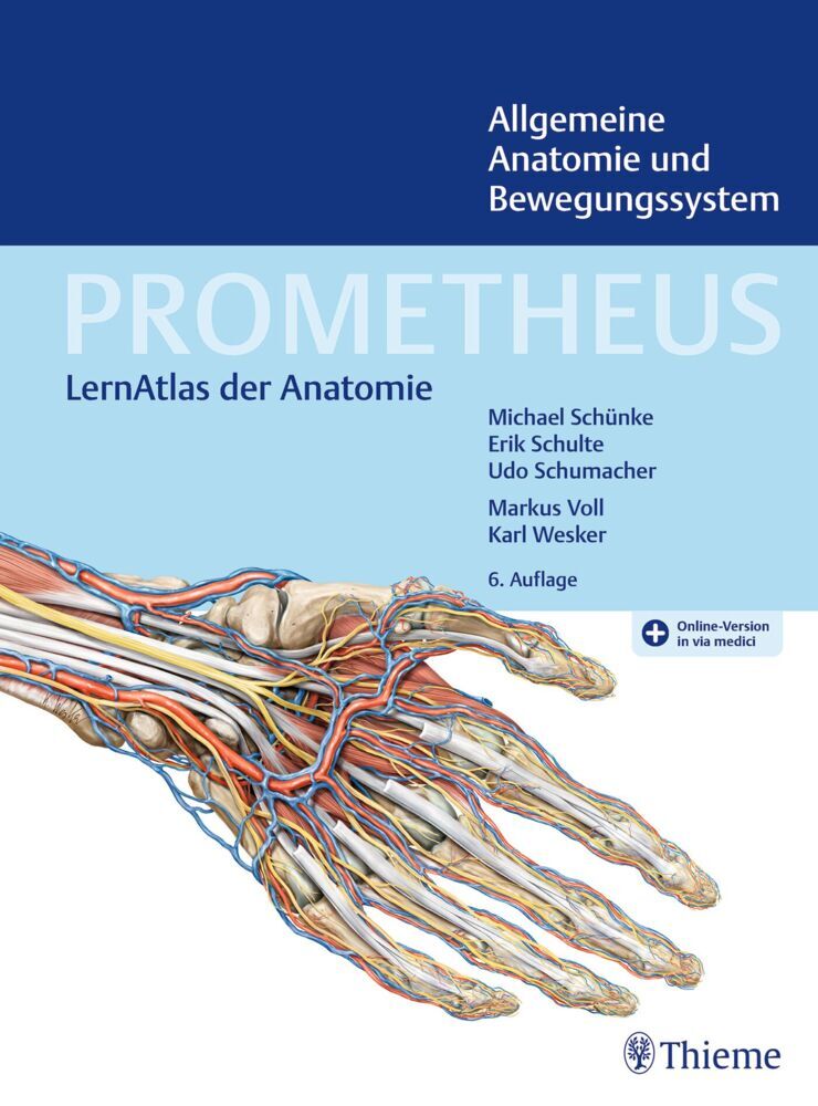 PROMETHEUS Allgemeine Anatomie und Bewegungssystem (Michael Schünke)