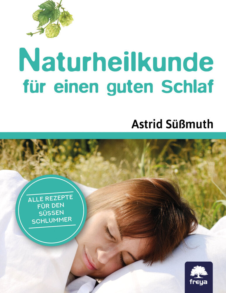 Naturheilkunde für einen guten Schlaf (Astrid Süßmuth)