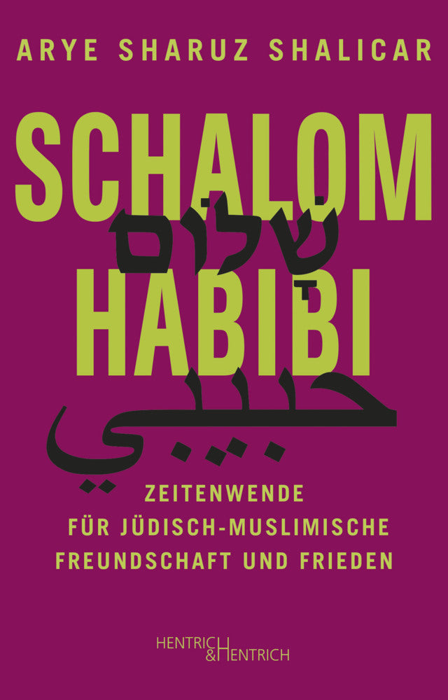 Schalom Habibi (Arye Sharuz Shalicar)