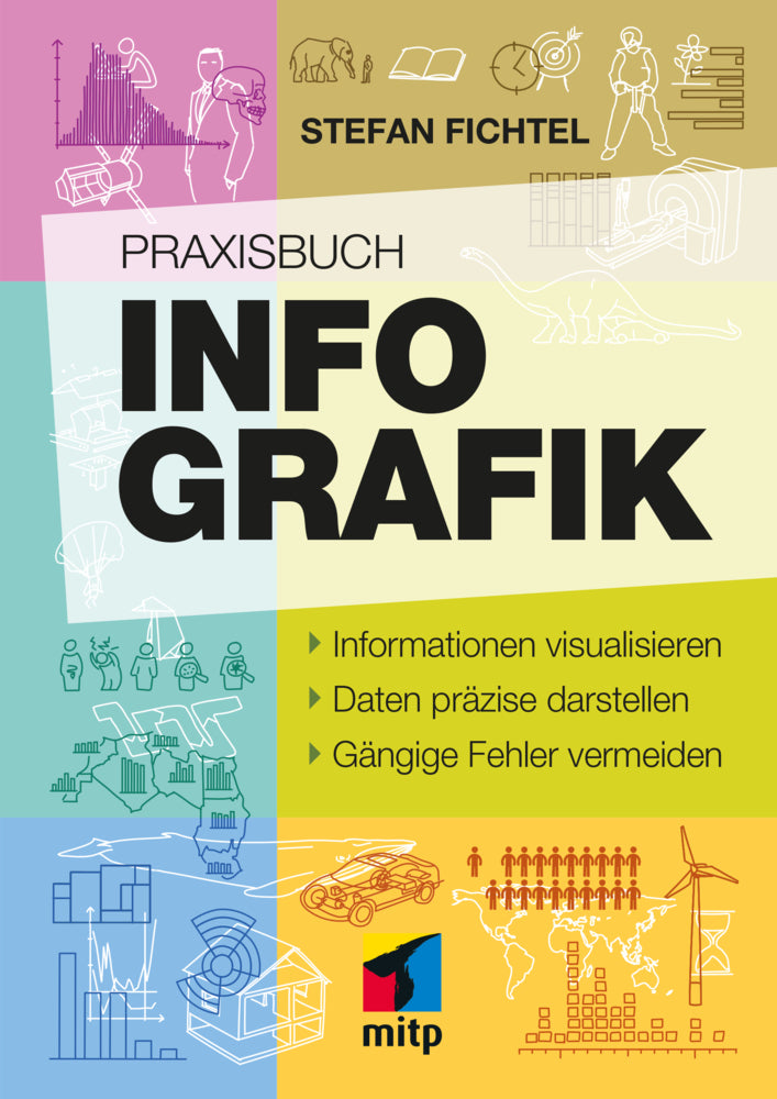 Praxisbuch Infografik (Stefan Fichtel Ixtract Gmbh)