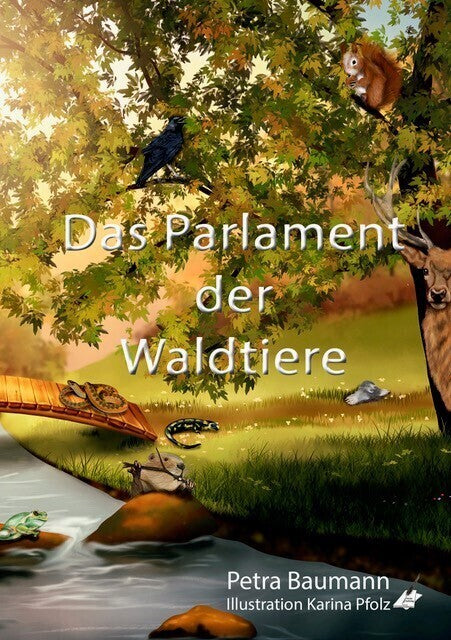Das Parlament der Waldtiere (Petra Baumann)