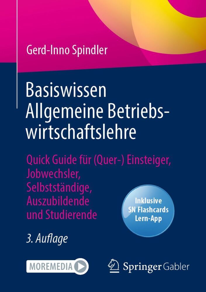 Basiswissen Allgemeine Betriebswirtschaftslehre, m. 1 Buch, m. 1 E-Book (Gerd-Inno Spindler)