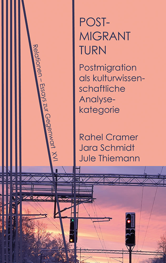 Postmigrant Turn (Rahel Cramer)