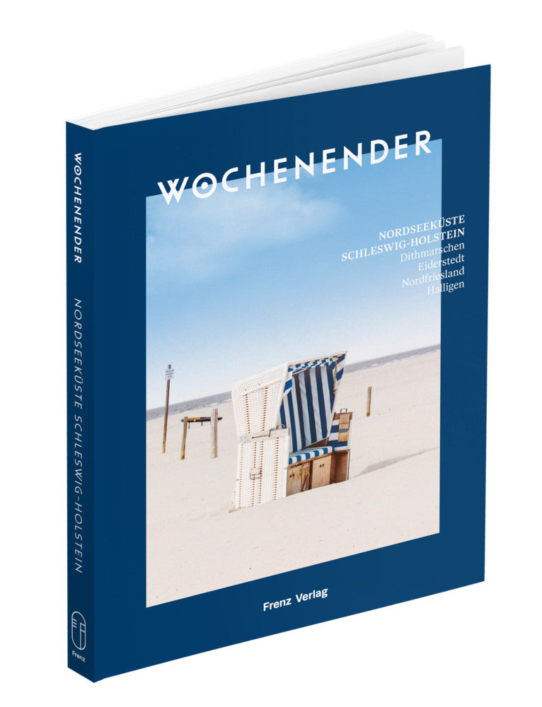 Wochenender: Nordseeküste Schleswig-Holstein (Elisabeth Frenz)