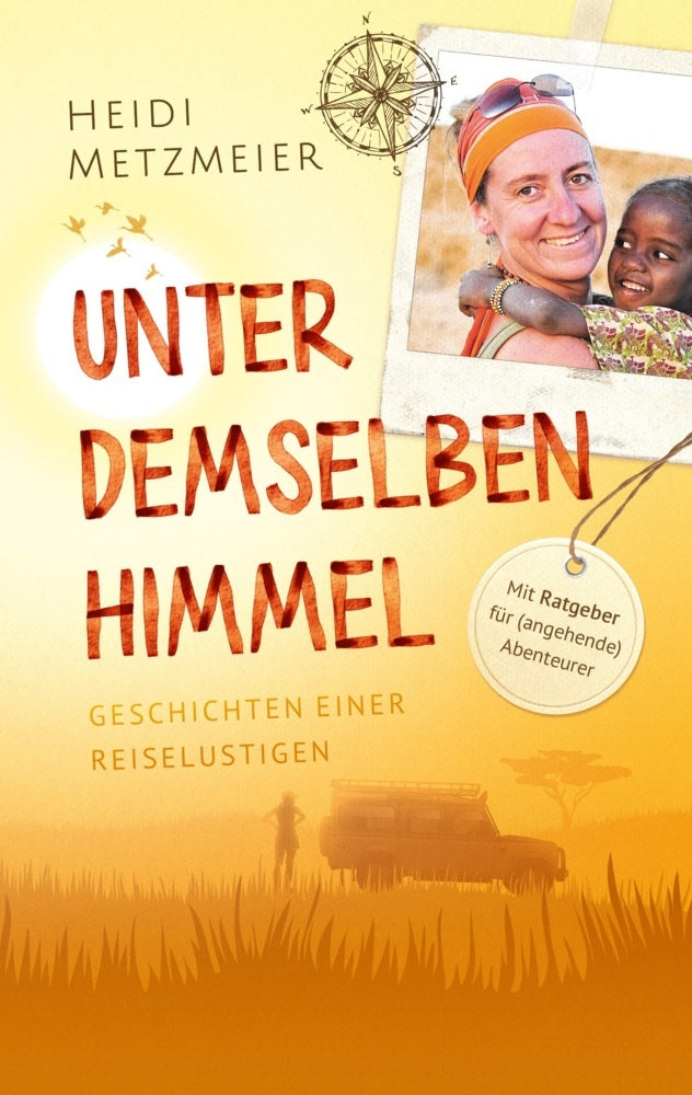 Unter demselben Himmel (Heidi Metzmeier)