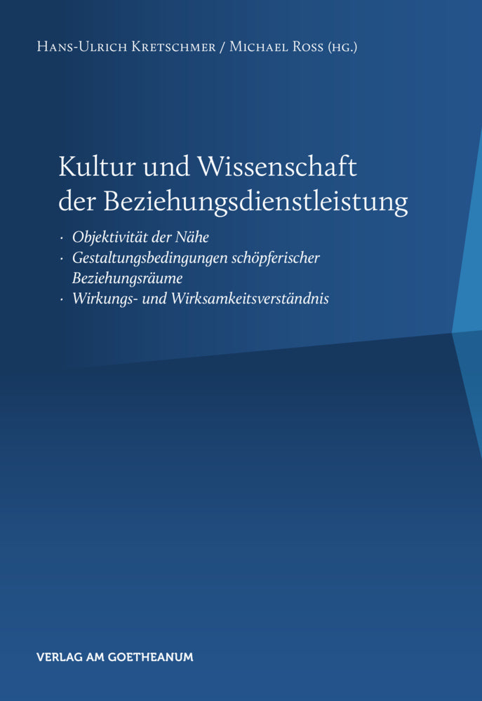 Kultur und Wissenschaft der Beziehungsdienstleistung (Hans-Ulrich Kretschmer)