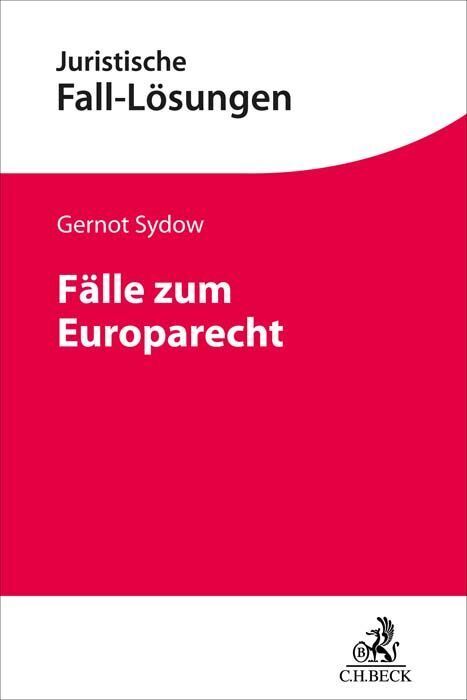 Fälle zum Europarecht (Gernot Sydow)