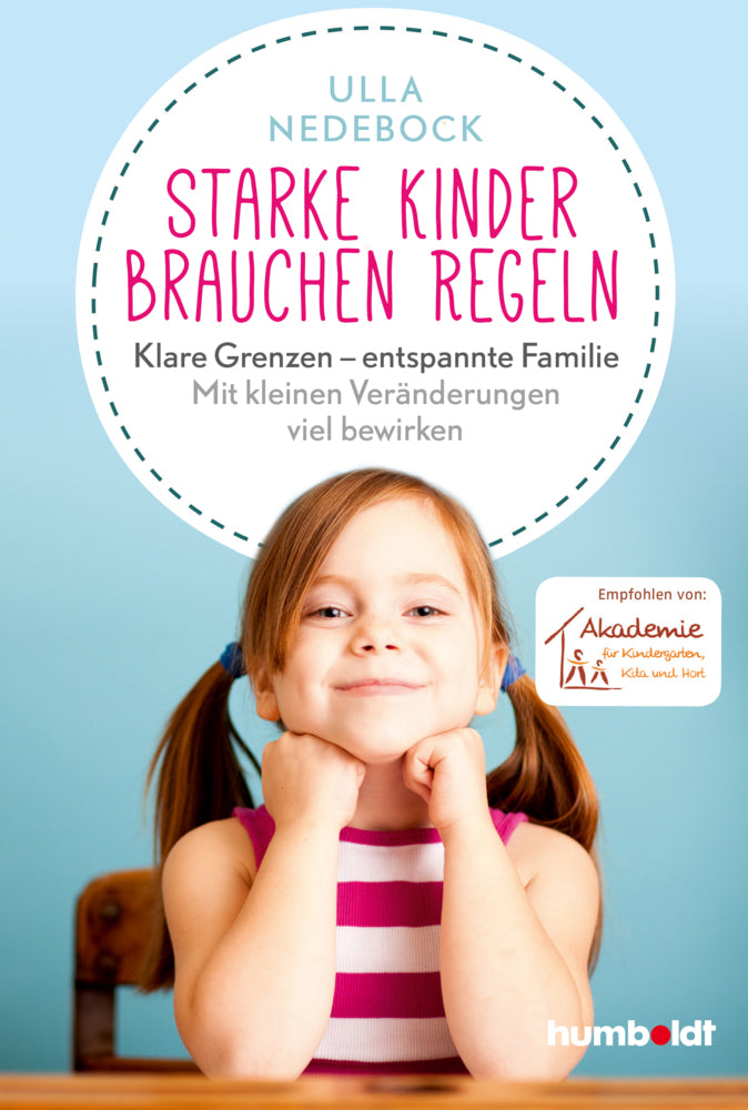 Starke Kinder brauchen Regeln (Ulla Nedebock)
