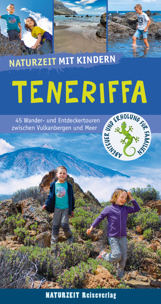 Naturzeit mit Kindern: Teneriffa (Alexander Ramin)