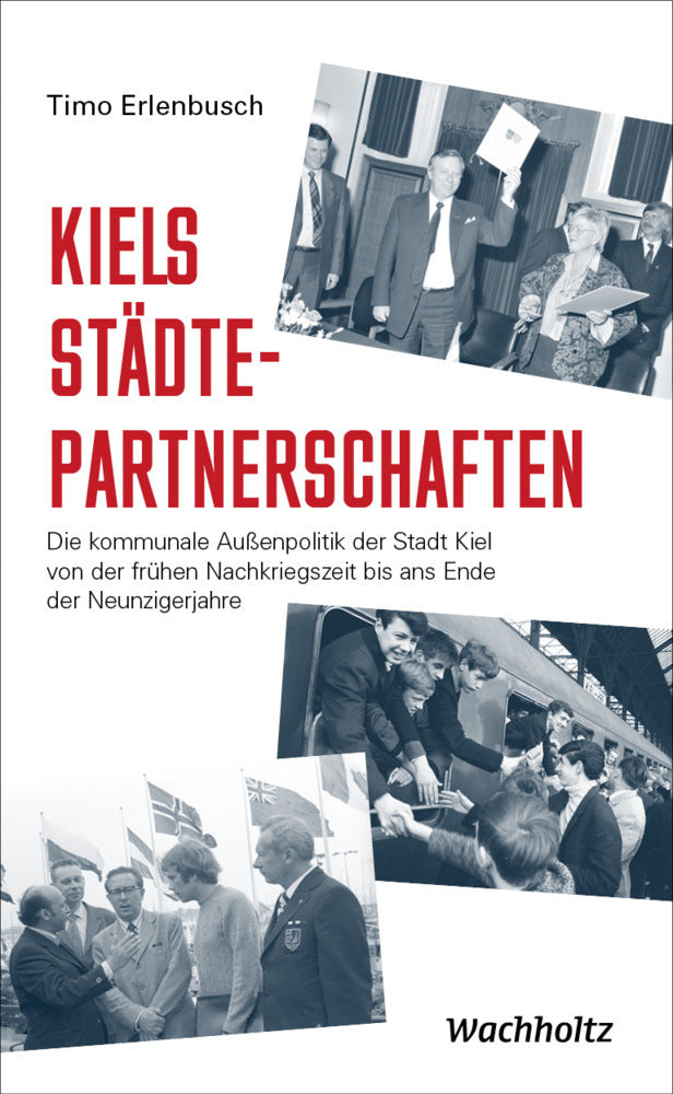 Kiels Städtepartnerschaften (T. Erlenbusch)