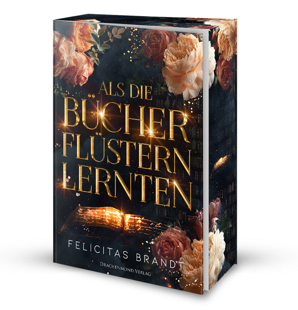 Als die Bücher flüstern lernten (Felicitas Brandt)