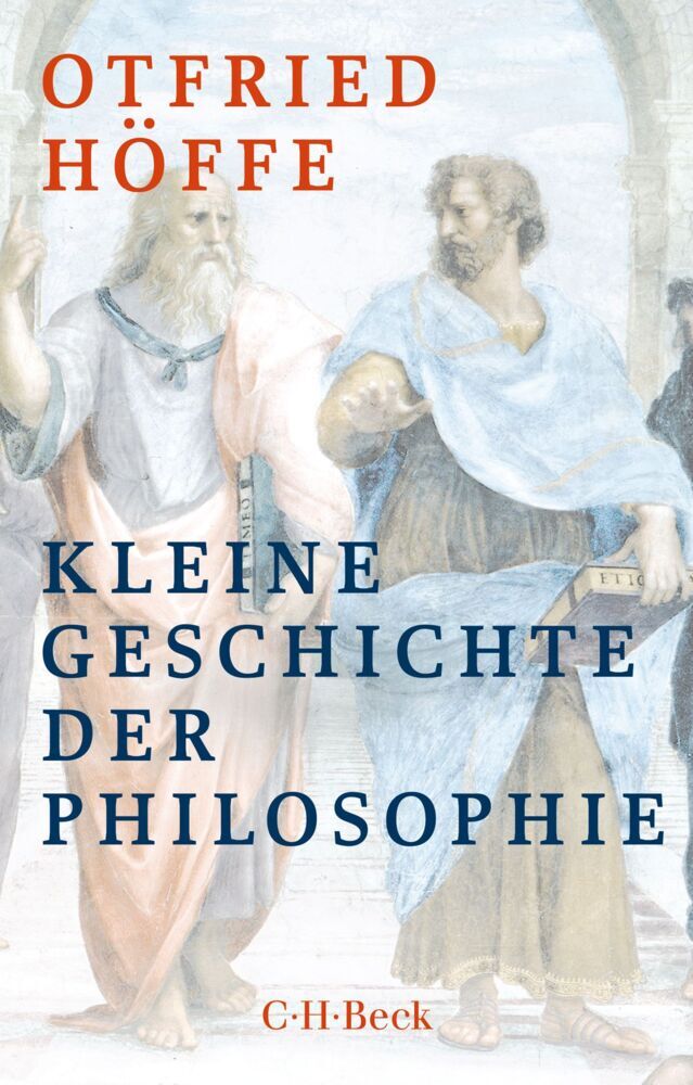 Kleine Geschichte der Philosophie (Otfried Höffe)