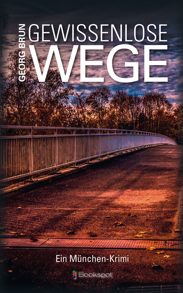 Gewissenlose Wege (Georg Brun)