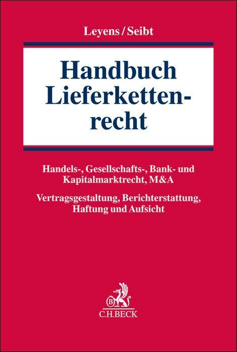 Handbuch Lieferkettenrecht (Patrick C. Leyens)