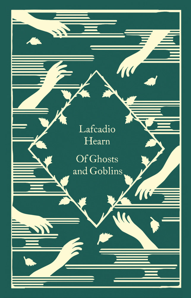 Of Ghosts and Goblins (Lafcadio Hearn)