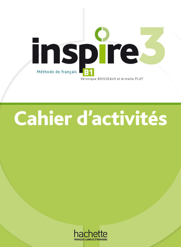 Inspire 3 - Internationale Ausgabe, m. 1 Buch, m. 1 Beilage (Véronique Boisseaux)