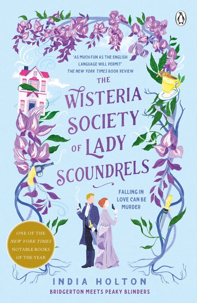 The Wisteria Society of Lady Scoundrels (India Holton)