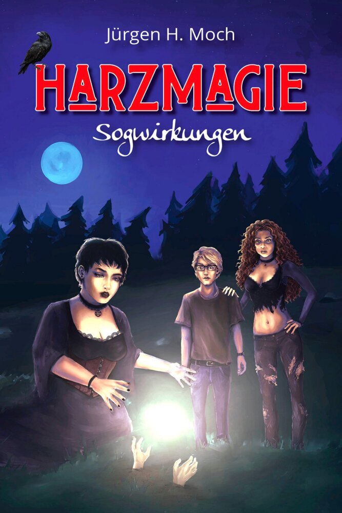 Harzmagie (Jürgen H. Moch)