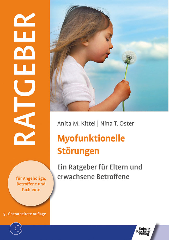 Myofunktionelle Störungen (Anita M Kittel)