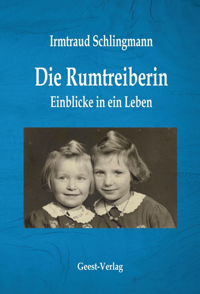 Die Rumtreiberin (Irmtraut Schlingmann)