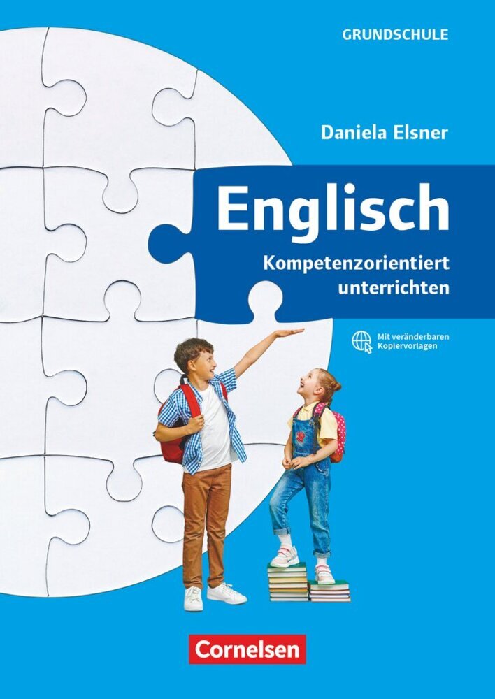 Kompetenzorientiert unterrichten in der Grundschule (Daniela Elsner)