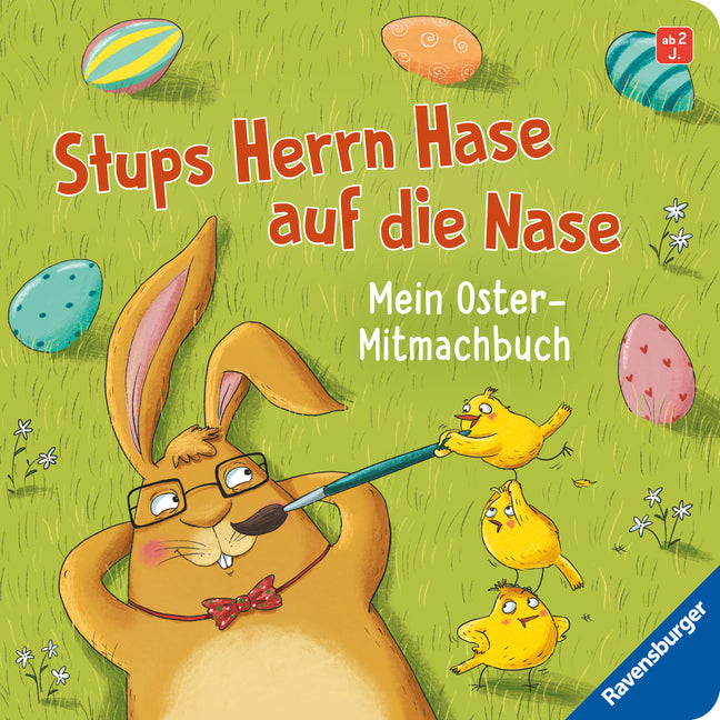 Stups Herrn Hase auf die Nase (Annette Langen)