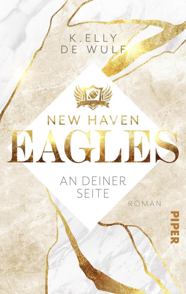 New Haven Eagles - An deiner Seite (K. Elly De Wulf)